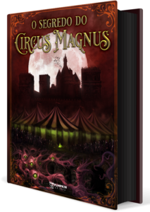 O Segredo do Circus Magnus - Aventura Pronta de RPG de Mesa